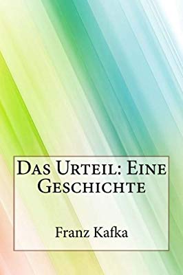 Das Urteil; Eine Geschichte